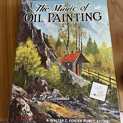 Vintage Magic of Oil Painting by W. Alexander #162, Walter Foster EB8