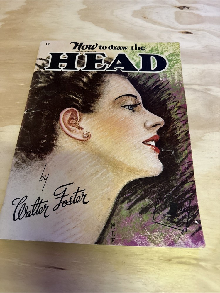 How to Draw the Head by Walter T.Foster No 17 Vintage 1950s Art Instruction Book