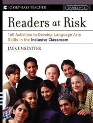 Readers At Risk: 160 Activities To Develop Language Arts Skills In The Inclusiv