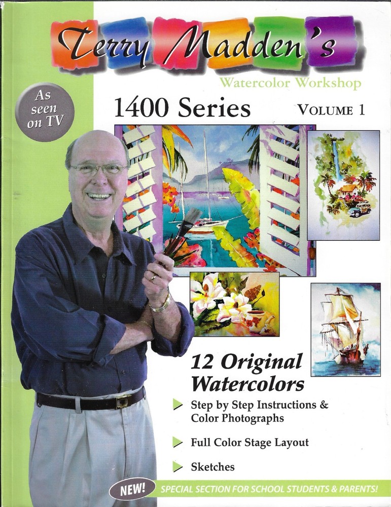 Terry Madden’s 1400 Series Volume 1 Watercolor Instructional Book