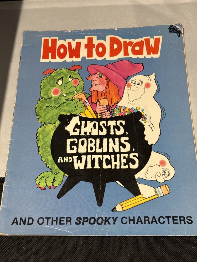1982 How to Draw Ghosts, Goblins, and Witches paperback by Barbara Soloff Levy