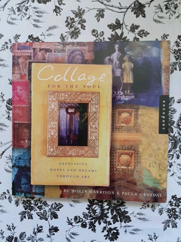 Lot of 3: Art Books Collage for the Soul, Altered Imagery, Mixed Media Workshop