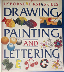 Usborne First Skills Drawing, Painting & Lettering Book, Children’s Activities