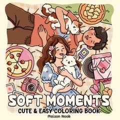 Soft Moments: A Cute & Easy Coloring Book for Adults and Teens with Girls…