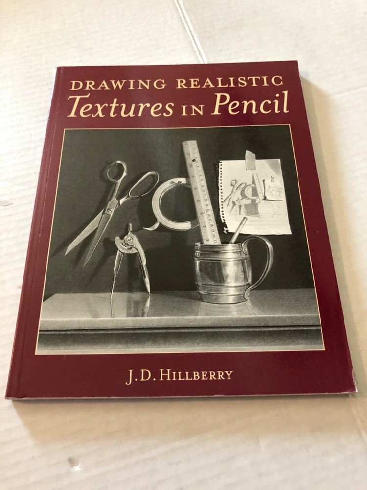 DRAWING REALISTIC TEXTURES IN PENCIL-PAPERBACK BOOK