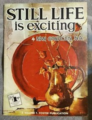 Walter T. Foster STILL LIFE is EXCITING by Nan Greacen N.A. #112 30 pages color