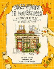 Cozy Shops in Watercolor: A Coloring Book of Ready-to-Paint Illustrations on…