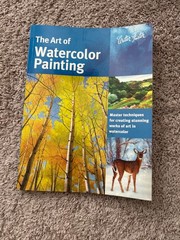 The Art of Watercolor Painting, Walter Foster, paperback, 2013, trade paperback