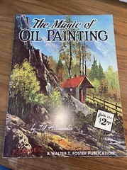 WALTER FOSTER – #162 THE MAGIC OF OIL PAINTING W. ALEXANDER VINTAGE