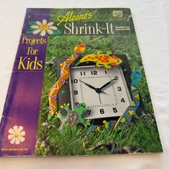 Aleene’s Shrink-It Projects For Kids Craft Instruction Book 1999 #2-118