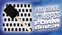 Pro Grade – Foam Brushes – 2 Inch – 48 Piece Poly Foam Brush Set