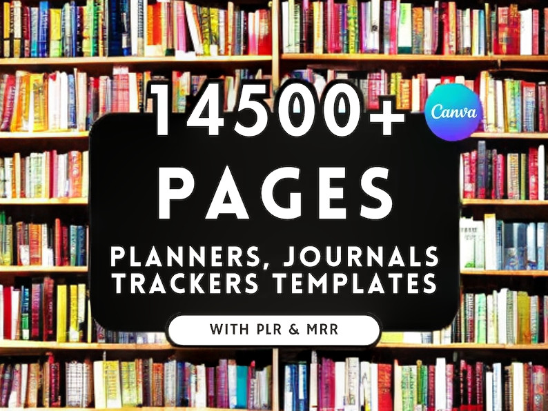 14,500+ Pages PLR Canva Template Bundle | 200+ Editable | Planners, Journals