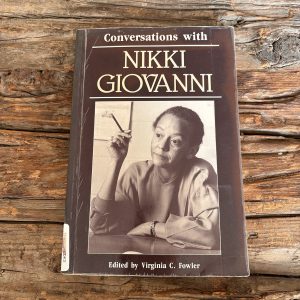 Conversations with Nikki Giovanni